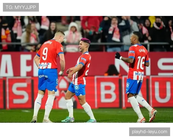 赫罗纳新援加盟，阵容实力跃升引期待