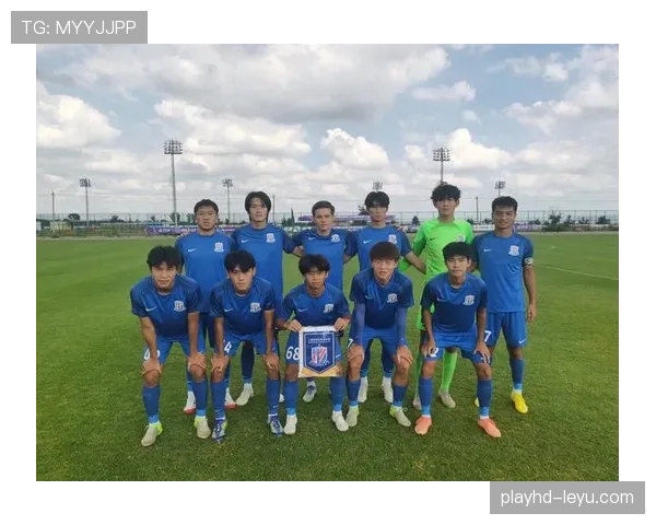 上海申花青训体系持续提升,人才培养成效显现